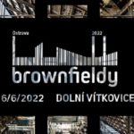 Konference brownfields / 16.6.2022 / Dolní Vítkovice